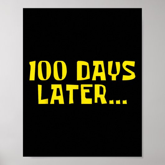 100 dagen Shirt 100ste dag docenten Kinder Poster (Voorkant)