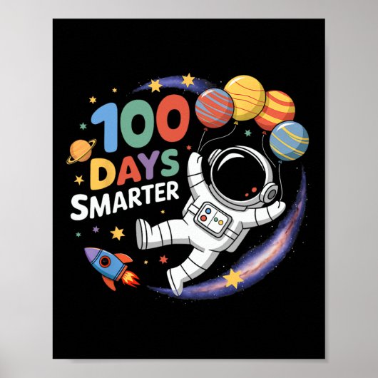 100 dagen slimmer 100e dag van de Astronaut-school Poster (Voorkant)