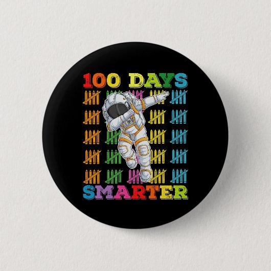 100 dagen slimmer astronaut 100e dag van school ronde button 5,7 cm (Voorkant)