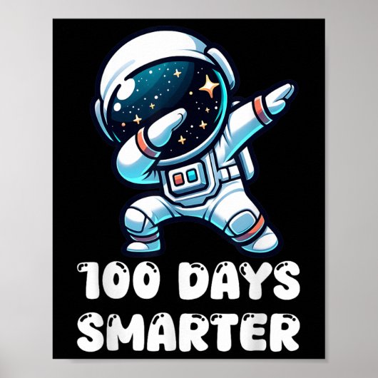 100 dagen slimmer dabbing astronaut 100ste dag van poster (Voorkant)