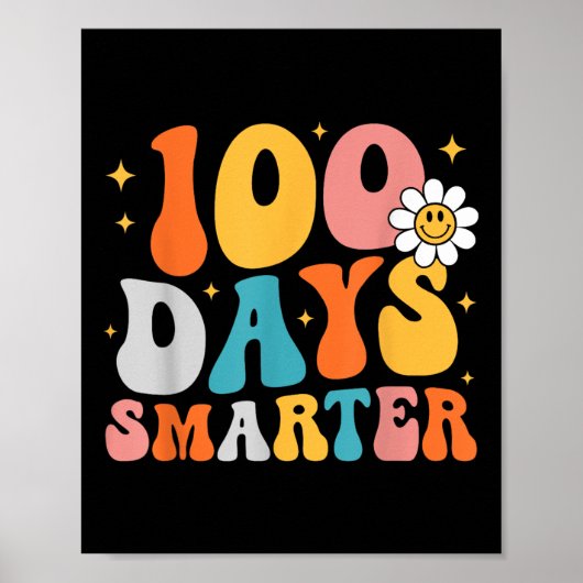 100 dagen slimmer Groovy 100ste dag van schoolmeis Poster (Voorkant)