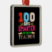 100 dagen slimmer Vraag het mijn leraar Metalen Ornament (Rechts)