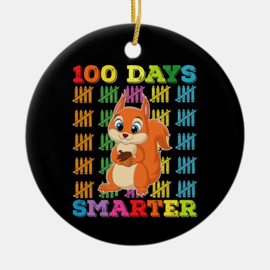 100 dagen slimmere eekhoorn 100ste dag van de scho keramisch ornament (Voorkant)