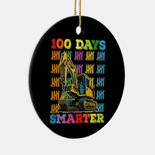 100 dagen slimmere graafmachine 100ste schooldag keramisch ornament (Rechts)