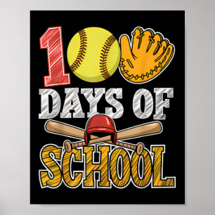 100 dagen softbal op school Grappig 100e dag Sport Poster