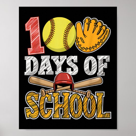 100 dagen softbal op school Grappig 100e dag Sport Poster (Voorkant)
