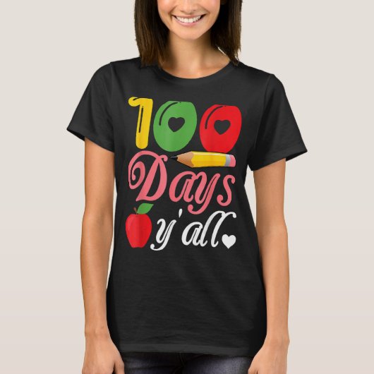 100 Dagen U allen Gelukkige 100ste Dag van School T-shirt (Voorkant)