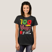 100 Dagen U allen Gelukkige 100ste Dag van School T-shirt (Voorkant volledig)