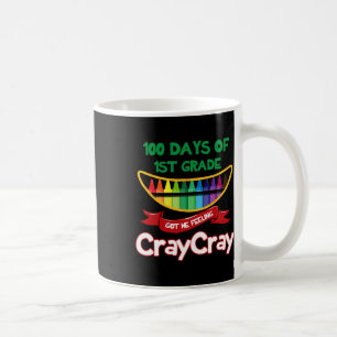 100 dagen van 1e klas gaf me het gevoel van Cray C Koffiemok