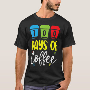 100 dagen van Coffee School Teacher Caffeinated Co T-shirt