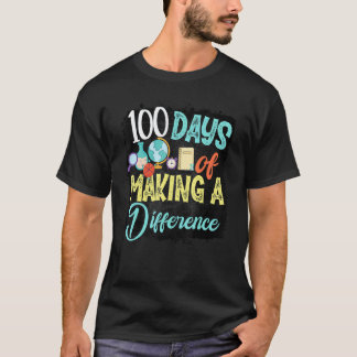 100 dagen van het maken van een verschil 100ste da t-shirt