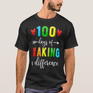 100 dagen van het maken van een verschil 100ste da t-shirt