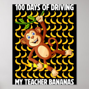 100 dagen van het rijden leraar bananen 100ste dag poster