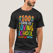 100 dagen van liefdevolle school 100e schooldag t-shirt (Voorkant)