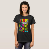 100 dagen van liefdevolle school 100e schooldag t-shirt (Voorkant volledig)