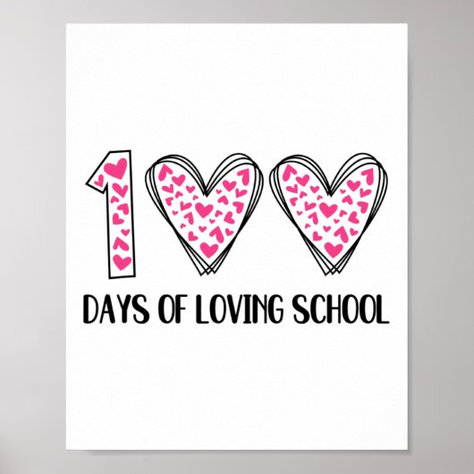 100 dagen van liefdevolle school 100ste dag van sc poster (Voorkant)