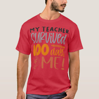100 dagen van mij overleefde mijn leraar 100 dagen t-shirt