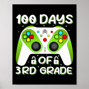 100 dagen van school 3e klas video gamer student t poster