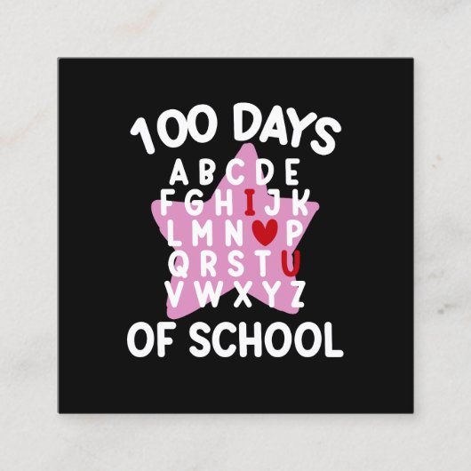 100 dagen van school alfabet 100e dag leraar vierkante visitekaartje (Voorkant)