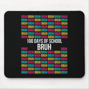 100 dagen van School Bruh Shirt - Easy 100th Dag v Muismat