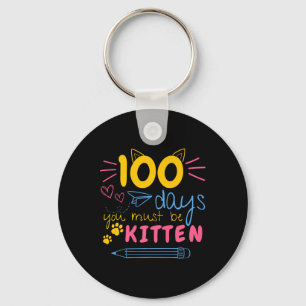 100 dagen van school moet je kitten kat leraar zij sleutelhanger