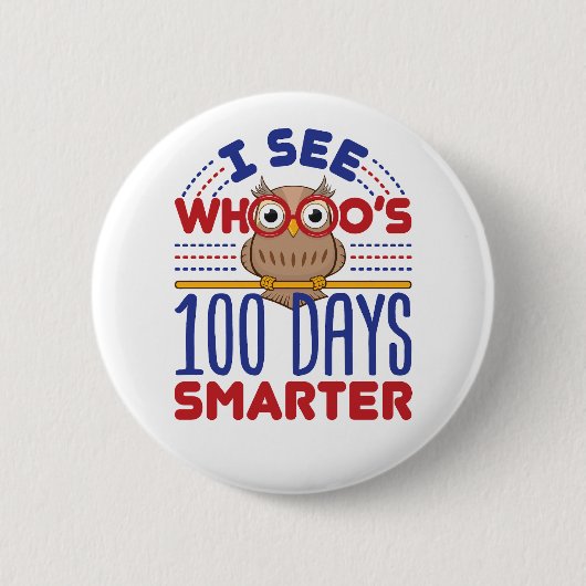 100 Dagen van School Uil Slimmere Leraar Ronde Button 5,7 Cm (Voorkant)