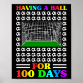 100 dagen van schoolleraar 100e dag voetbal voor B Poster (Voorkant)