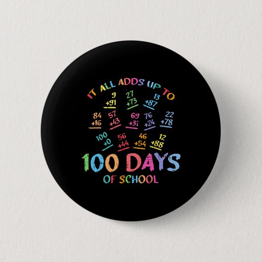 100 dagen wiskunde toevoeging 100ste leraar studen ronde button 5,7 cm (Voorkant)