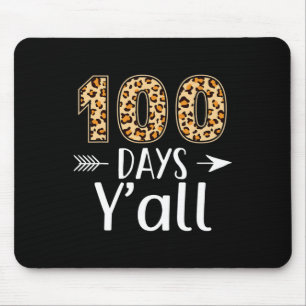 100 dagen Y'all Leopard 100th Day of School Teache Muismat