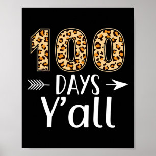 100 dagen Y'all Leopard 100th Day of School Teache Poster
