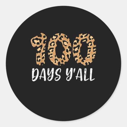 100 dagen Y'all Leopard School Teacher Ronde Sticker (Voorkant)