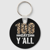 100 dagen Y'ALL Leopard Teacher Student 100th Day  Sleutelhanger (Voorkant)