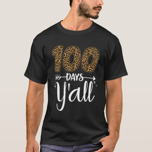 100 dagen Y'all leraar student 100 dagen van de sc T-shirt (Voorkant)