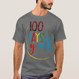 100 dagen Yx27all Funny 100th Day of School 14 T-shirt