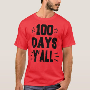100 dagen Yx27all Funny 100th Day of School 24 T-shirt