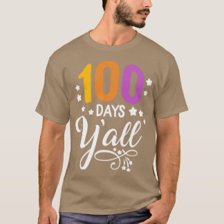 100 dagen Yx27all Funny 100th Day of School Shirt
