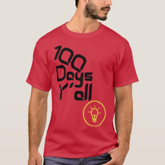100 dagen Yx27all Funny 100th Day of School T-shirt