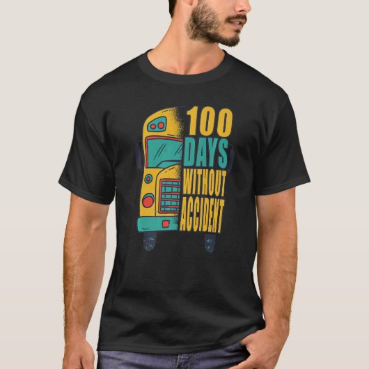 100 dagen zonder schoolbuschauffeur t-shirt (Voorkant)