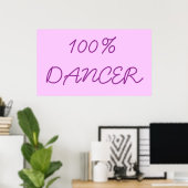 100% DANCER POSTER (Thuiskantoor)