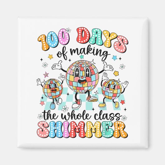 100 Day Of School Cl Shimmer Funny 100th Day Gift Magneet (Voorkant)