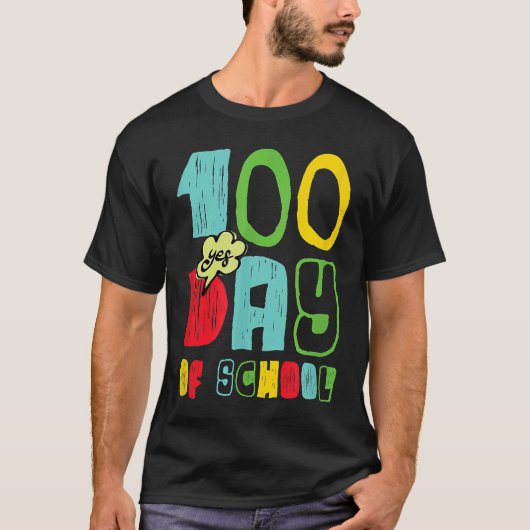 100 Day of School for Kids Child Yes T-shirt (Voorkant)