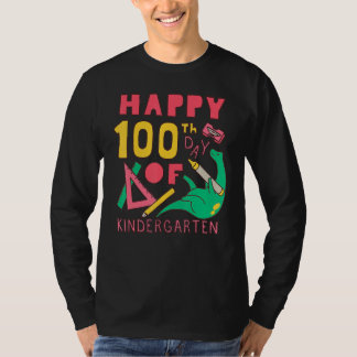 100 days 100th Day Of School Kindergarten T-shirt