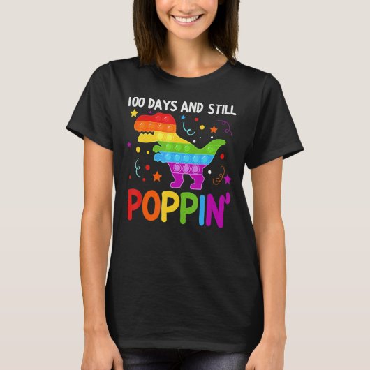 100 Days And Still Poppin 100th Day Of School T-shirt (Voorkant)