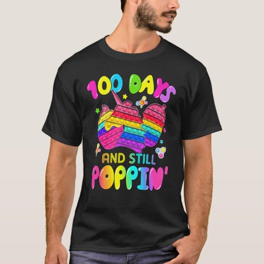 100 Days And Still Poppin' Happy 100th Day Of Scho T-shirt (Voorkant)