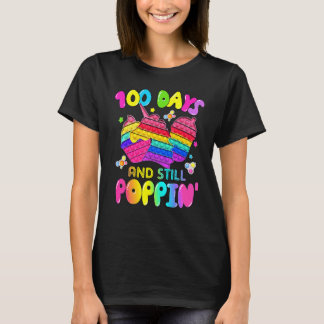 100 Days And Still Poppin' Happy 100th Day Of Scho T-shirt