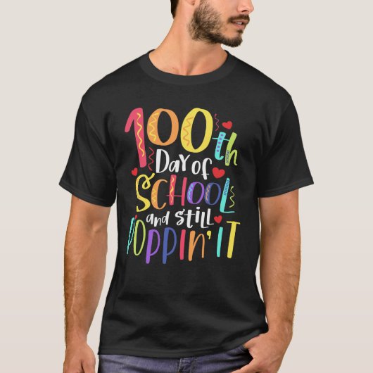 100 Days And Still Poppin It 100th Day Of School T-shirt (Voorkant)