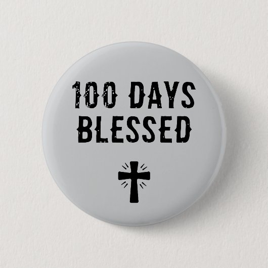 100 Days Blessed - 100th Day of School Christian Ronde Button 5,7 Cm (Voorkant)