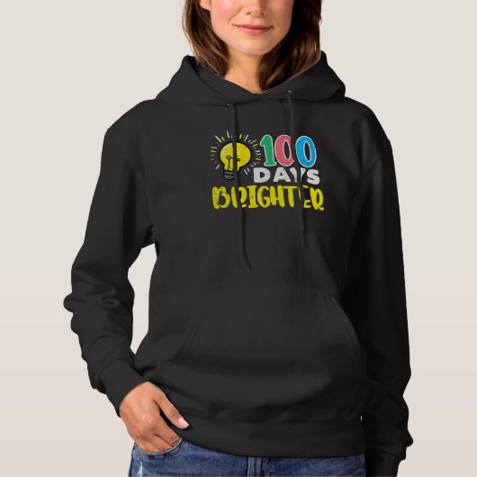 100 Days Brighter Light Bulb 100th Day School Smar Hoodie (Voorkant)