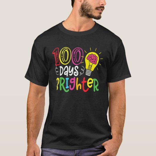 100 Days Brighter Teachers & Students 100th Day Of T-shirt (Voorkant)