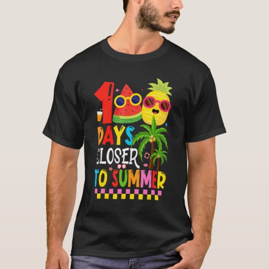 100 Days Closer To Summer 100th Day Of School T-shirt (Voorkant)